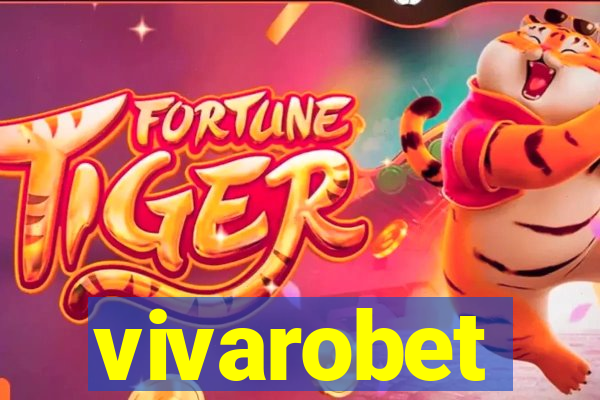 vivarobet