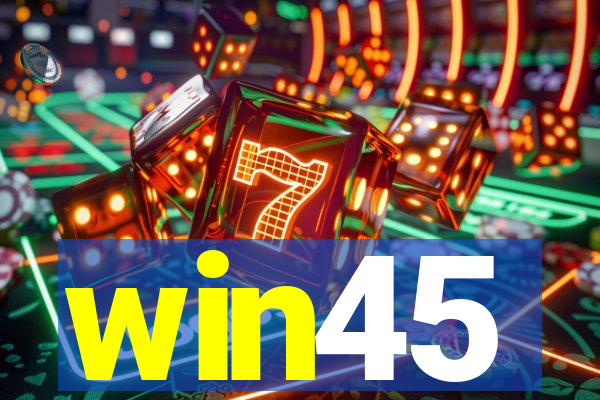 win45