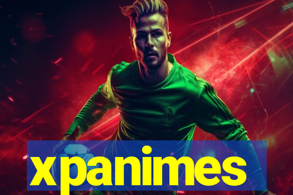 xpanimes